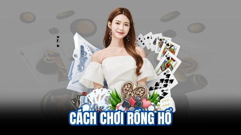 cach choi rong ho