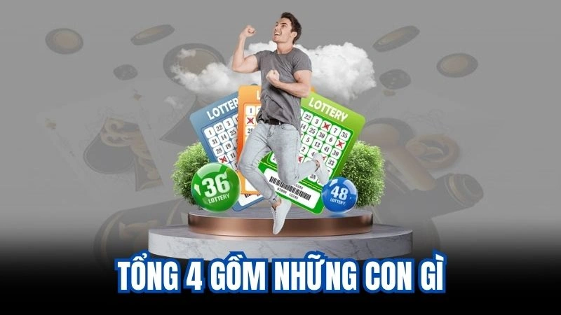 Giới thiệu cụ thể về tổng 4